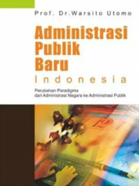 Image of Administrasi Publik Baru Indonesia