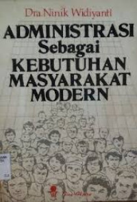 Image of Administrasi Sebagai Kebutuhan Masyarakat Modern