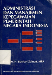 Image of Administrasi Dan Manajemen Kepegawaian Pemerintah Negara Indonesia