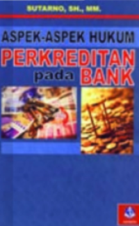 Image of Aspek-aspek hukum perkreditan pada bank