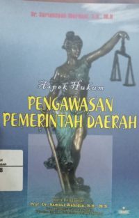 Image of Aspek Hukum Pengawasan Pemerintah Daerah