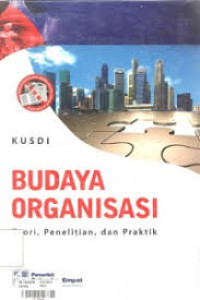 Image of Budaya Organisasi Teori. Penelitian. dan Praktik