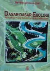 Image of Dasar-dasar ekologi menopang pengetahuan ilmu-ilmu lingkungan