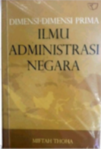 Image of Dimensi-Dimensi Ilmu Administrasi Negara