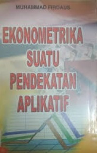 Image of Ekonometrika suatu pendekatan aplikatif