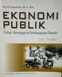 Image of Ekonomi Publik : untuk keuangan dan pembangunan daerah