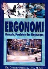 Image of Ergonomi: Manusia. peralatan. dan lingkungan