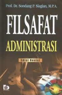 Image of Filsafat Administrasi Edisi Revisi