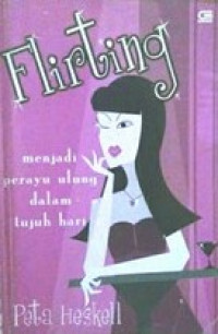 Image of Flirting Menjadi Perayu Ulung Dalam Tujuh Hari