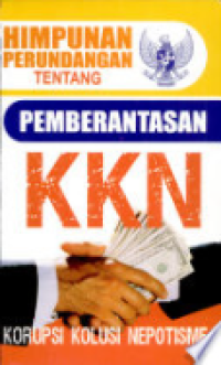 Image of Himpunan Perundangan Tentang Pemberantasan KKN