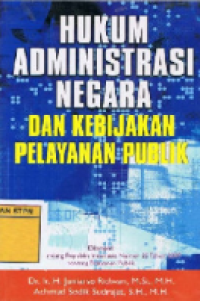 Image of Hukum Administrasi Negara dan Kebijakan Pelayanan Publik