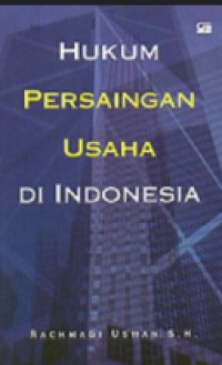 Image of Hukum Persaingan Usaha di Indonesia