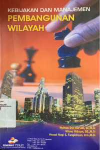 Image of Kebijakan dan Manajemen Pengembagan Wilayah