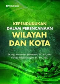Image of Kependudukan dalam Perencanaan Wilayah dan Kota
