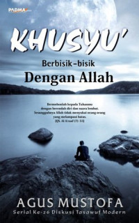 Image of Khusyu' Berbisik-bisik Dengan Allah