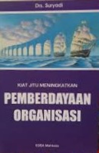 Image of Kiat jitu meningkatkan pemberdayaan organisasi