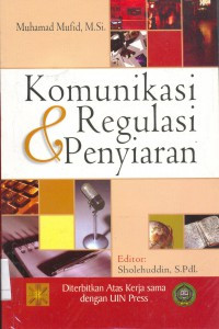 Image of Komunikasi dan regulasi penyiaran