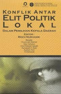 Image of Konflik antar elit politik lokal dalam pemilihan kepala daerah