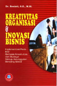 Image of Kreativitas Organisasi dan Inovasi Bisnis