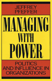 Image of Managing With Power: Mengelola Dengan Kekuasaan