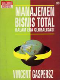 Image of Manajemen Bisnis Total Dalam Era Globalisasi