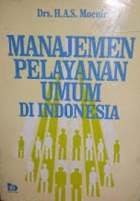 Image of Manajemen pelayanan umum di Indonesia