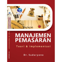 Image of Manajemen Pemasaran : Teori & Implementasi