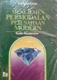 Image of Manajemen Permodalan Perusahaan Modern: Suatu Pendekatan