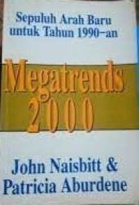 Image of Megatrends 2000: sepuluh arah baru untuk tahun 1990-an