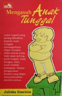 Image of Mengasuh anak tunggal