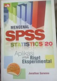 Image of Mengenal SPSS Statistics 20: Aplikasi untuk Riset Eksperimental