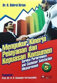 Image of Mengukur Kinerja Pelayanan dan Kepuasan Konsumen