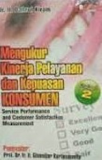 Image of Mengukur Kinerja Pelayanan Dan Kepuasan Konsumen