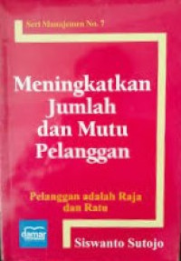 Image of Meningkatkan Jumlah Dan Mutu Pelanggan