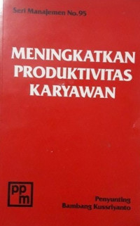 Image of Meningkatkan Produktivitas Karyawan