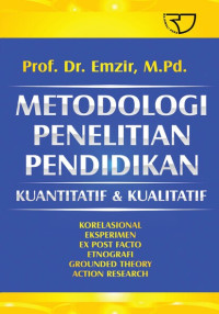 Image of Metodologi Penelitian : Kuantitatif Dan Kualitatif