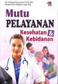 Image of Mutu Pelayanan Kesehatan & Kebidanan
