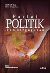 Image of Partai Politik pun Berguguran