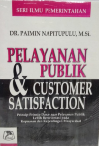 Image of Pelayanan Publik Dan Customer Satisfaction