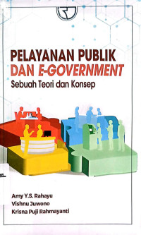 Image of Pelayanan Publik dan e-Government: Sebuah Teori dan Konsep