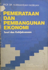 Image of Pemerataan dan pembangunan ekonomi. teori dan kebijaksanaan