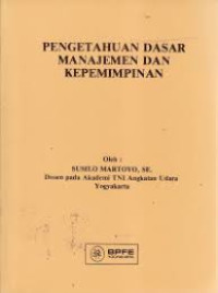Image of Pengetahuan dasar manajemen dan kepemimpinan