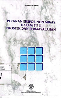 Image of Peranan Ekspor Non Migas dalam PJP II Prospek dan Permasalahan
