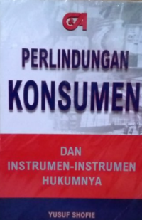 Image of Perlindungan konsumen dan instrumen-instrumen hukumnya
