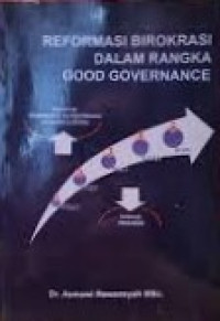 Image of Reformasi Birokrasi Dalam Rangka Good Governance