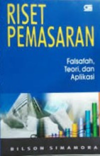 Image of Riset pemasaran : Filsafat. teori dan aplikasi