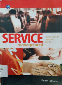 Image of Service Management: Mewujudkan Layanan Prima