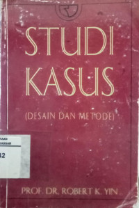 Image of Studi kasus: Desain dan metode