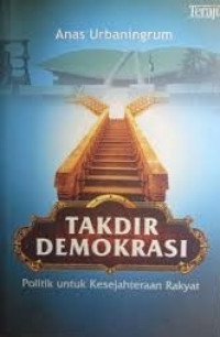 Image of Takdir Demokrasi: Politik Untuk Kesejahteraan Rakyat