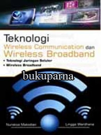Image of Teknologi Wireless Communication dan Wireless Broadband